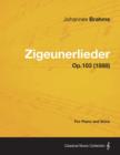 Image for Zigeunerlieder - For Piano and Voice Op.103 (1888)