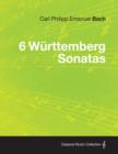 Image for 6 Wurttemberg Sonatas