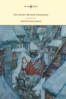 Image for The Night Before Christmas - Illustrated by Arthur Rackham