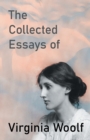Image for The collected essays of Virginia Woolf