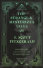 Image for Short Stories Of F. Scoot Fitzgerald - Including The Curious Case Of Benjam