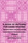 Image for Book Of Patterns For Hand-Weaving; Designs from The John Lan