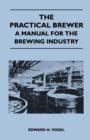 Image for Practical Brewer - A Manual for the Brewing Industry