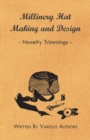 Image for Millinery Hat Making and Design - Novelty Trimmings.