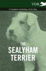Image for Sealyham Terrier - A Complete Anthology of the Dog.