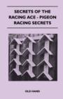 Image for Secrets of the Racing Ace - Pigeon Racing Secrets