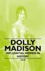 Image for Dolly Madison - Influential Women in History.
