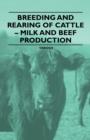 Image for Breeding and Rearing of Cattle - Milk and Beef Production.