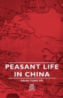 Image for Peasant Life In China.