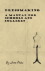 Image for Dressmaking: a manual for schools and colleges
