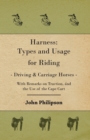 Image for Harness: Types and Usage for Riding - Driving and Carriage Horses.
