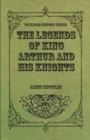 Image for Legends of King Arthur and His Knights