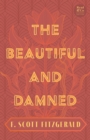 Image for Beautiful and Damned (Read &amp; Co. Classics Edition): With the Introductory Essay &#39;The Jazz Age Literature of the Lost Generation &#39;