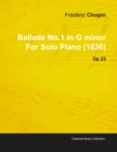 Image for Ballade No.1 in G Minor by Fr D Ric Chopin for Solo Piano (1836) Op.23
