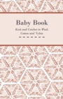 Image for Baby Book - Knit and Crochet in Wool, Cotton and Nylon.