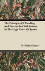 Image for Principles Of Pleading And Practice In Civil Actions In The High Court Of Justice