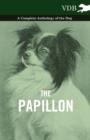 Image for Papillon - A Complete Anthology of the Dog.