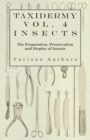 Image for Taxidermy Vol.4 Insects - The Preparation, Preservation and Display of Insects.