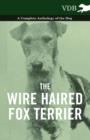 Image for Wire Haired Fox Terrier - A Complete Anthology of the Dog.