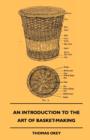 Image for Introduction To The Art Of Basket-Making