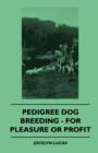 Image for Pedigree Dog Breeding - For Pleasure Or Profit