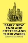 Image for Early New England Potters And Their Wares