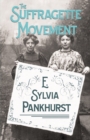Image for Suffragette Movement - An Intimate Account Of Persons And Ideals