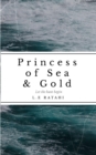 Image for Princess of Sea &amp; Gold