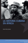 Image for La historia cubana en Africa