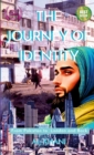 Image for The Journey of Identity : From Pakistan to London and Back