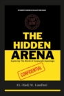 Image for The Hidden Arena : Exploring The World of Corporate Espionage