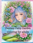 Image for Fantasy Fairy Garden Coloring for Adults