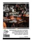 Image for Expanding Italian Flavors: A Comprehensive SWOT Analysis for an Italian Restaurant Abroad