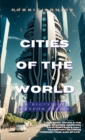 Image for Cities of the World : a digest of random cities