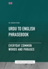 Image for Urdu To English Phrasebook - Everyday Common Words And Phrases