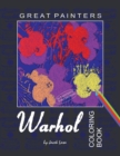 Image for Great Painters Warhol Coloring Book : Coloring Book with the most famous Andy Warhol paintings