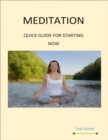 Image for MEDITATION: QUICK GUIDE FOR STARTING NOW