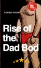 Image for The Rise of the Dad Bod