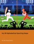 Image for My 39 Alphabetical Sporting Steps