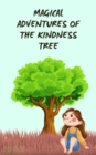 Image for Magical Adventures of the Kindness Tree