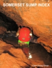 Image for Somerset Sump Index: Cave Diving Group