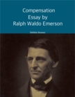 Image for Compensation: Essay by Ralph Waldo Emerson