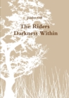 Image for The Riders - Darkness Within