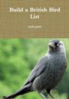 Image for Build a British Bird List