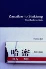 Image for Zanzibar to Sinkiang: On Rails in Asia