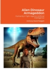Image for Alien Dinosaur Armageddon