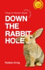 Image for Down the Rabbit Hole