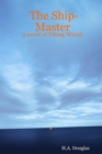 Image for Ship-Master: A Novel of Viking Wirral
