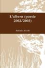 Image for L&#39;albero (poesie 2002/2003)