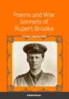 Image for Poems and War Sonnets of Rupert Brooke: A Classic Collection Book